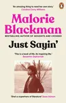 Just Sayin' - Malorie Blackman