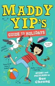 Maddy Yip's Guide to Holidays - Sue Cheung
