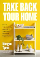 Take Back Your Home - Morgan Tyree