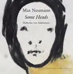 Some Heads - Hubertus Von Amelunxen, Tess Lewis, Max Neumann