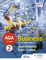 AQA A-level Business Year 2 Fourth Edition (Wolinski and Coates) - Gwen Coates, John Wolinski