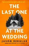 Last One at the Wedding - Jason Rekulak