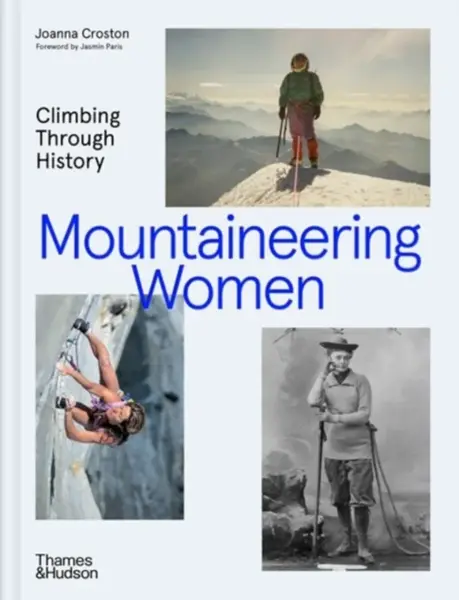 Mountaineering Women - Joanna Croston, Tessa Lyons, Jasmin Paris, Ashima Shiraishi, Nandini Purandare