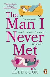 The Man I Never Met - Elle Cook