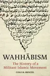 Wahhabism - Cole M. Bunzel