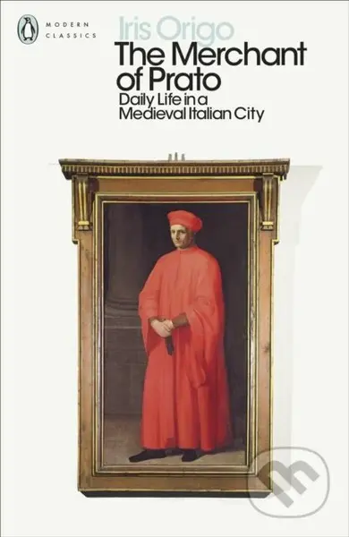 The Merchant of Prato (Daily Life in a Medieval Italian City) - kniha z kategorie Historie