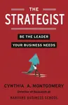The Strategist - Cynthia Montgomery
