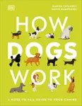 How Dogs Work - Daniel Tatarsky, David Humphries