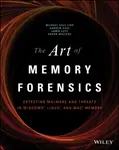 The Art of Memory Forensics - AAron Walters, Michael Hale Ligh, Andrew Case