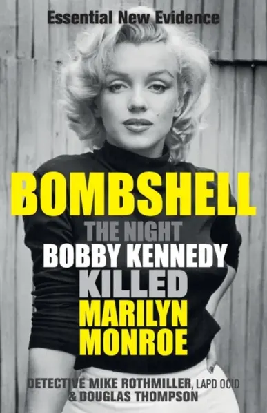 Bombshell - Mike Rothmiller, Douglas Thompson