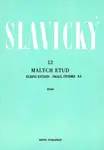 12 malých etud - Klement Slavický