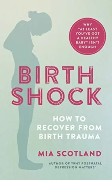 Birth Shock - Mia Scotland