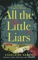 All the Little Liars - Charlaine Harris - kniha z kategorie Detektivky, thrillery a horory