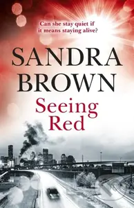 Seeing Red ('Looking for EXCITEMENT, THRILLS and PASSION? Then this is just the book for you') - kniha z kategorie Detektivky, thrillery a horory