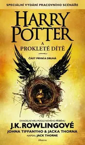 Harry Potter a prokleté dítě - Joanne K. Rowlingová
