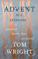 Advent for Everyone (A Journey With the Apostles) - Tom Wright - kniha z kategorie Filozofie