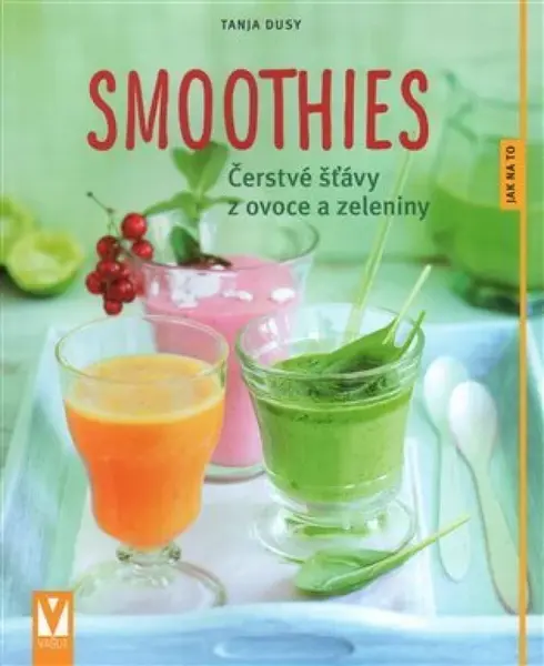 Smoothies - Tanja Dusyová