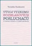 Vývoj výzkumu rozhlasových posluchačů (poškozená) - Veronika Hankusová