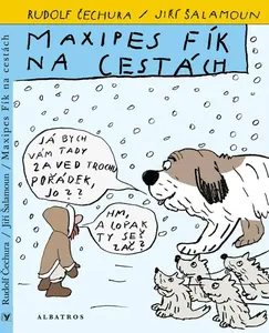 Maxipes Fík na cestách - Rudolf Čechura