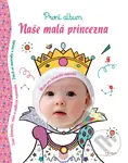 Naše malá princezna - kniha z kategorie Pro děti