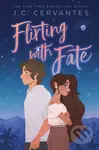 Flirting with Fate - J. C. Cervantes