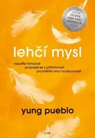 Lehčí mysl - Yung Pueblo