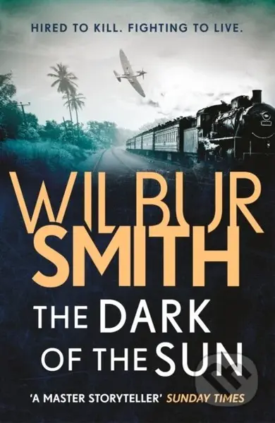 The Dark of the Sun - Wilbur Smith - kniha z kategorie Thrillery