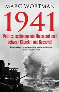 1941 (Politics, Espionage and the Secret Pact between Churchill and Roosevelt) - kniha z kategorie Historie