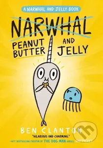 Peanut Butter and Jelly - Ben Clanton - kniha z kategorie Pro děti