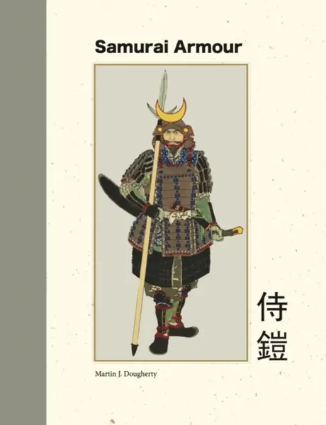 Samurai Armour - Martin J. Dougherty