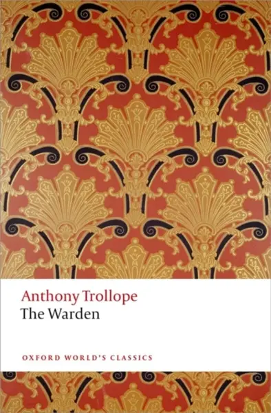 The Warden - Anthony Trollope