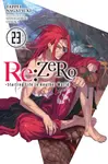 Re:ZERO -Starting Life in Another World-, Vol. 23 (light novel) - Tappei Nagatsuki, Shinichirou Otsuka, Dale DeLucia