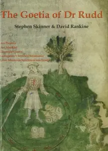 Goetia of Dr Rudd - David Rankine, Dr Stephen Skinner