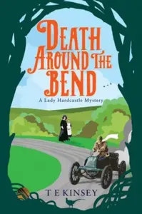 Death Around the Bend - T. E. Kinsey