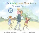 We're Going on a Bear Hunt - Michael Rosen