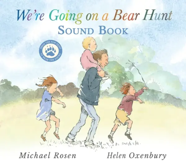 We're Going on a Bear Hunt - Michael Rosen
