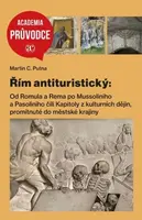 Řím antituristický - Martin C. Putna