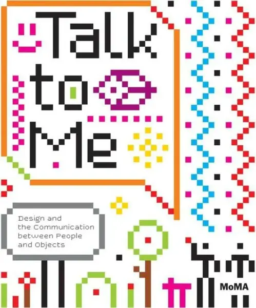 Talk to Me - Paola Antonelli