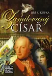 Zamilovaný císař - Kupka Jiří S.