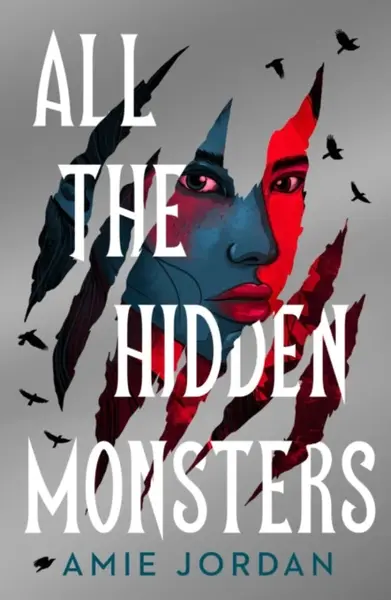 All the Hidden Monsters - Amie Jordan