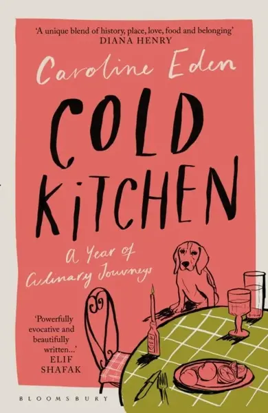 Cold Kitchen - Caroline Eden