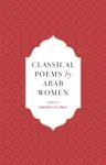 Classical Poems by Arab Women