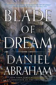 Blade of Dream (The Kithamar Trilogy Book 2) - Daniel Abraham - kniha z kategorie Sci-fi a fantasy