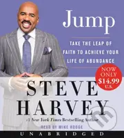 Jump (Take the Leap of Faith to Achieve Your Life of Abundance)