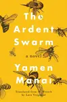 The Ardent Swarm - Manai Yamen