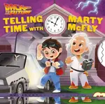 Back to the Future: Telling Time with Marty McFly - Insight Kids