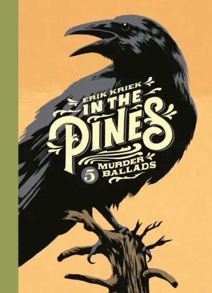 In the Pines - Erik Kriek