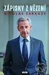 Zápisky z vězení - Nicolas Sarkozy