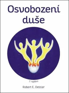 Osvobození duše - Detzler Robert