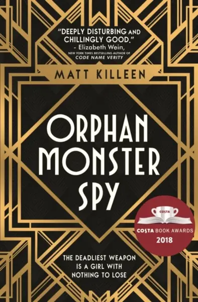 Orphan, Monster, Spy - Matt Killeen